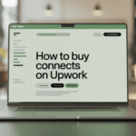 Open laptop showing "How to buy connects on Upwork" guide on screen in bright modern workspace setting.